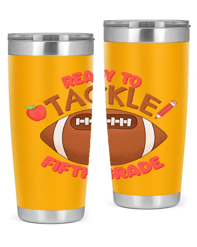 Ready to tackle 5th Grade 24#- 5th grade- Tumbler