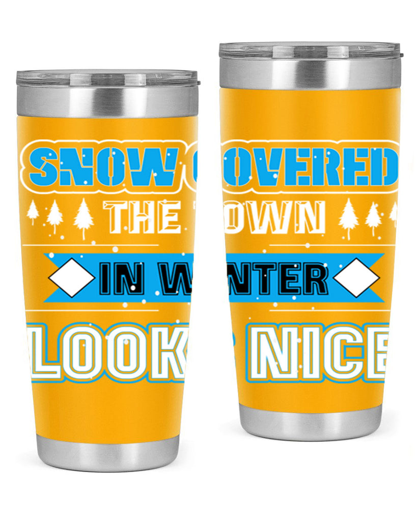Snow Covered Winter 365#- winter- Tumbler