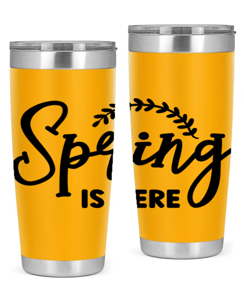Spring is Here456#- spring- Tumbler