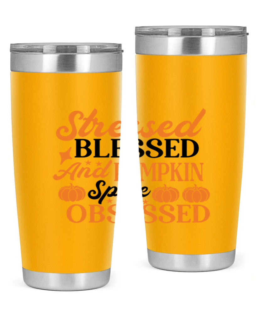 Stressed Blessed And Pumpkin Spice Obsessed 579#- fall- Tumbler