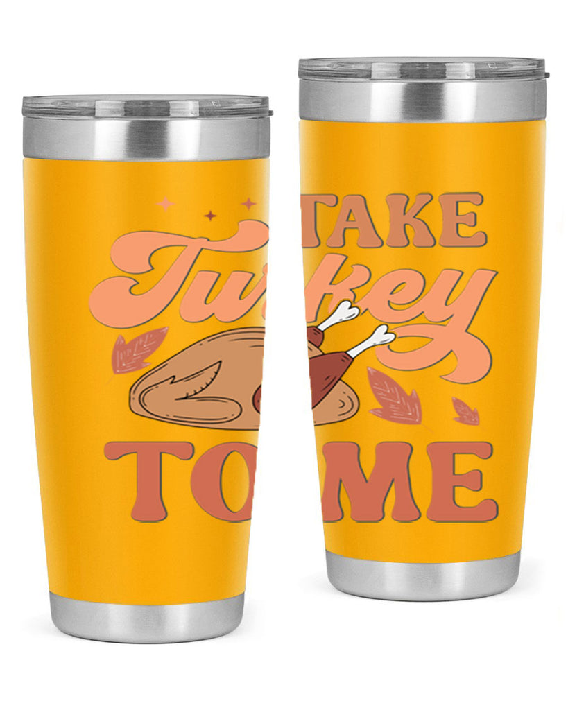 Take Turkey To Me 594#- fall- Tumbler