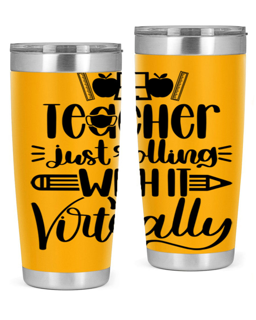 Teacher Just Rolling Style 53#- teacher- tumbler