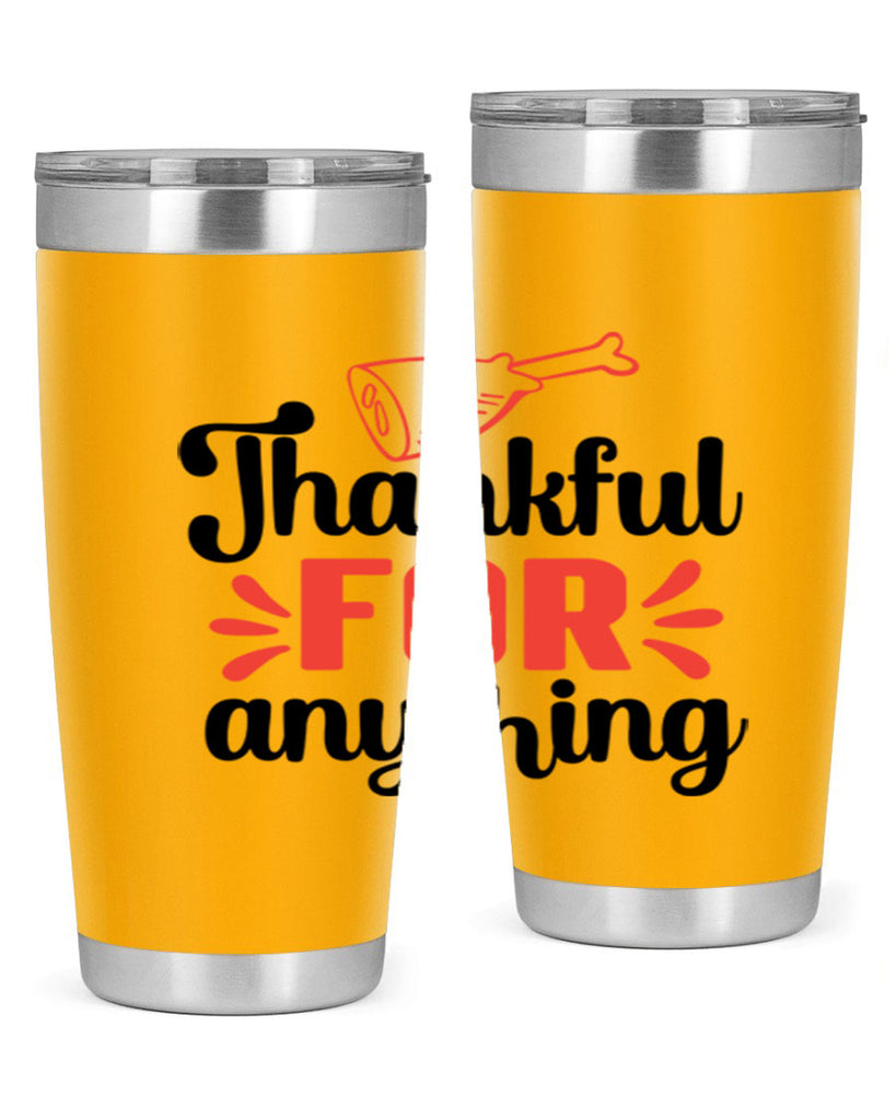 Thankful for anything 598#- fall- Tumbler
