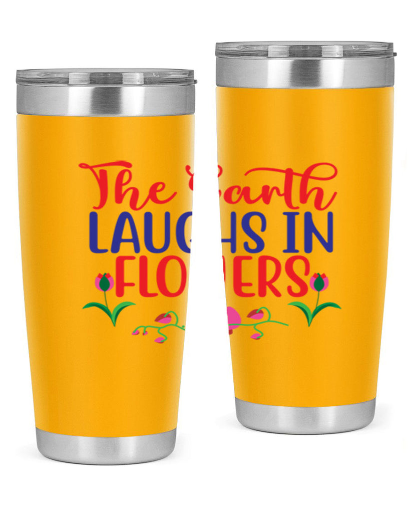 The Earth Laughs In Flowers 534#- spring- Tumbler