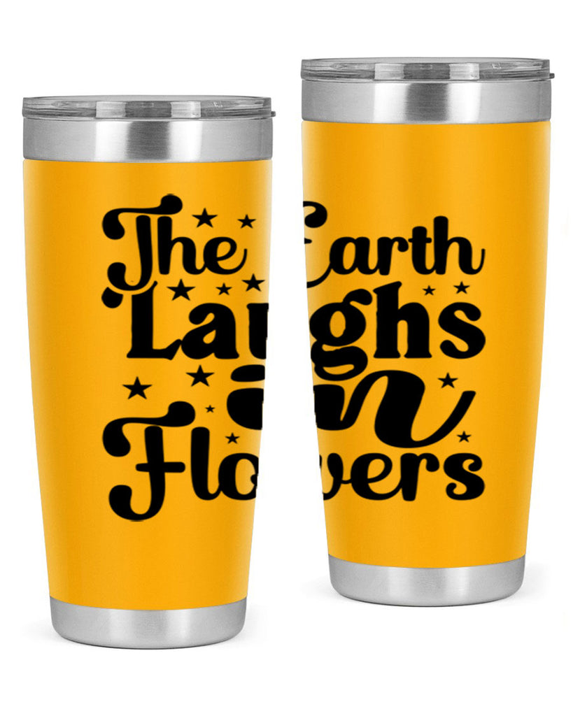 The Earth Laughs In Flowers 537#- spring- Tumbler