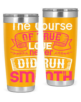 The course of true love never did run smooth Style 21#- dog- Tumbler
