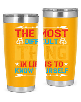The most difficult thing in life is to know yourself Style 18#- self awareness- Tumbler