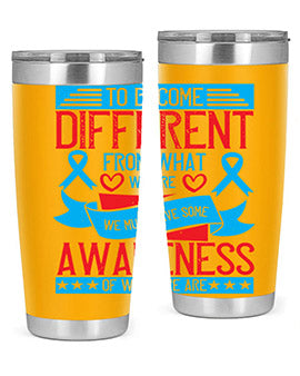 To become different from what we are we must have some awareness of what we are Style 11#- self awareness- Tumbler