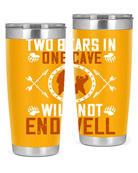 Two bears in one cave will not end well 34#- Bears- Tumbler