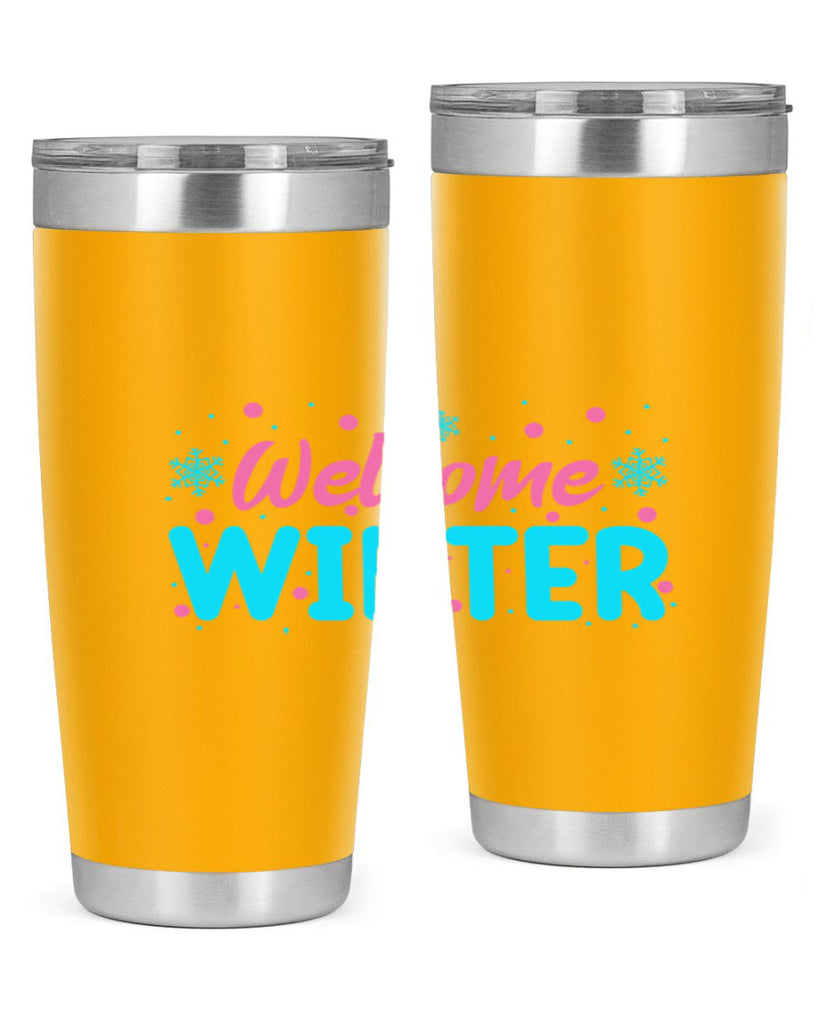 Welcome Winter 479#- winter- Tumbler