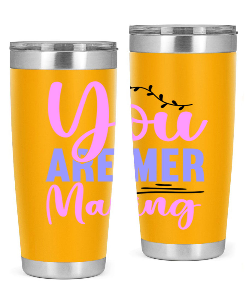You Are Mer Making 680#- mermaid- Tumbler