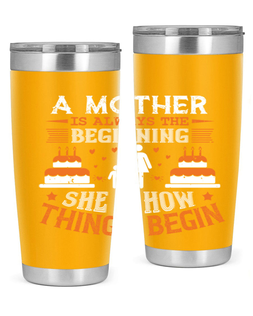 a mother is your first friend 12#- mothers day- Tumbler