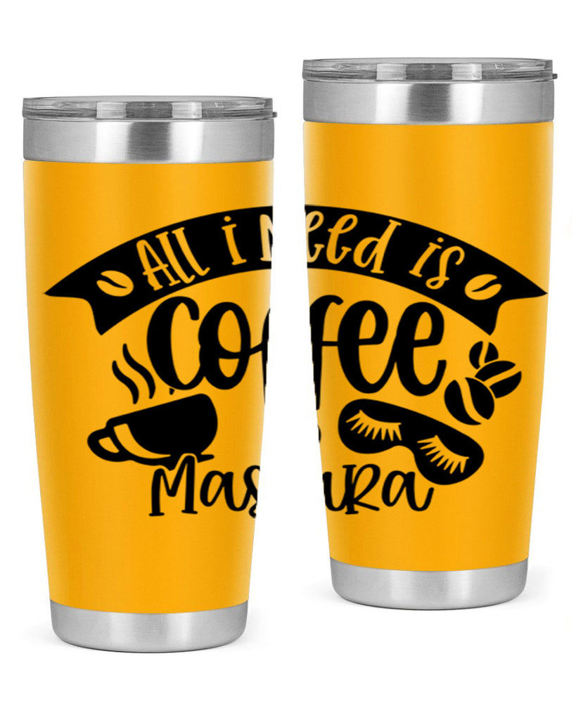 all i need is coffee mascara 188#- coffee- Tumbler