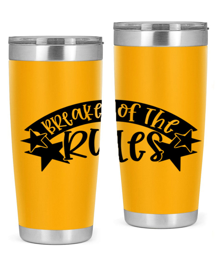 breaker of the rules 69#- fathers day- Tumbler