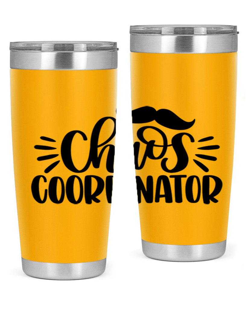 chaos coordinator 68#- fathers day- Tumbler