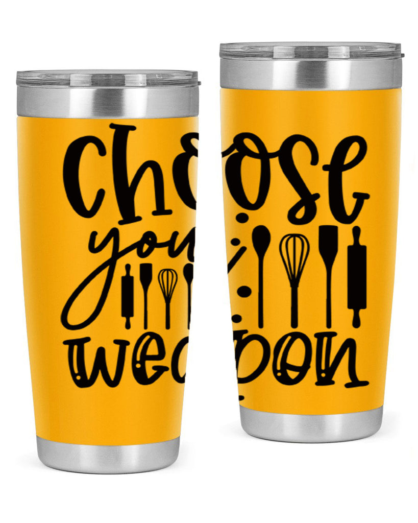 choose your wearpon 46#- kitchen- Tumbler