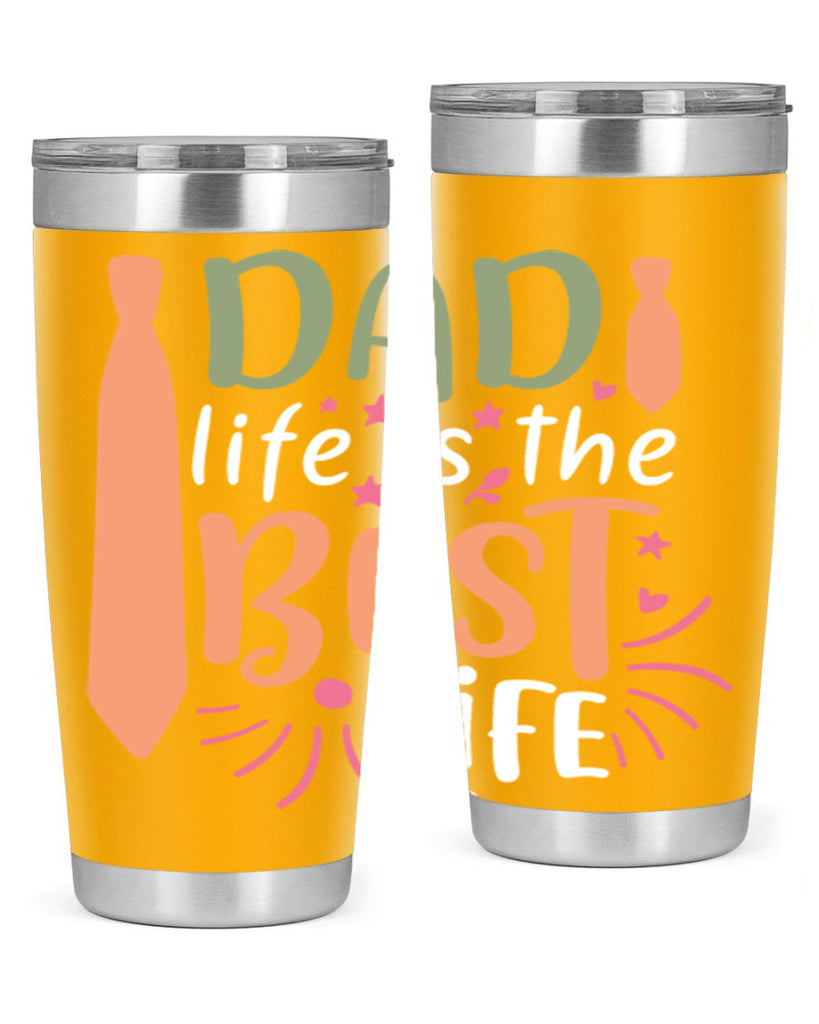 dad life is the best life 105#- fathers day- Tumbler