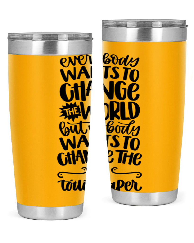 everybody wants to change the world 41#- bathroom- Tumbler