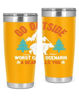 go outside worst case scenario a bear kills you  40#- Bears- Tumbler