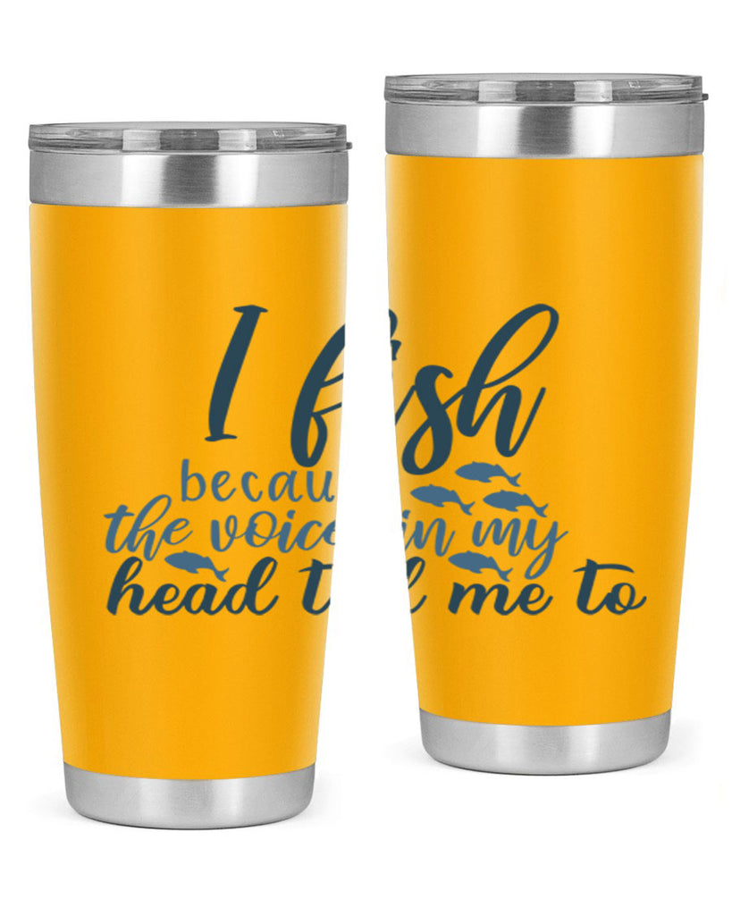 i fish because the voices 113#- fishing- Tumbler