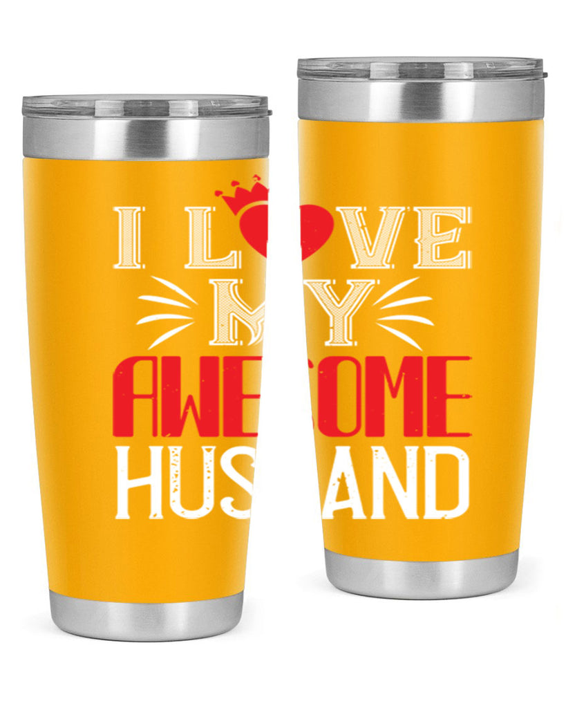 i love my awesome husband 56#- valentines day- Tumbler