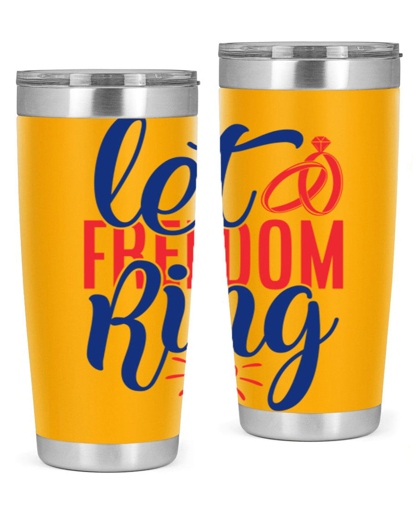 let freedom ring Style 58#- Fourt Of July- Tumbler