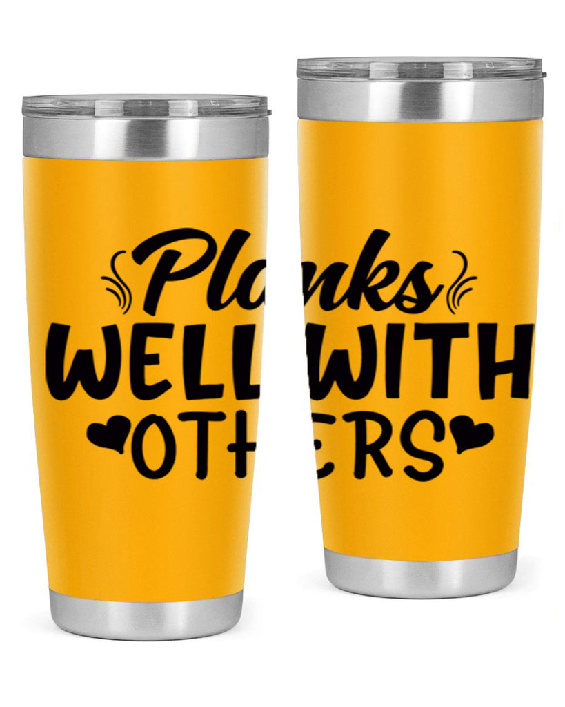 planks well with others 24#- gym- Tumbler