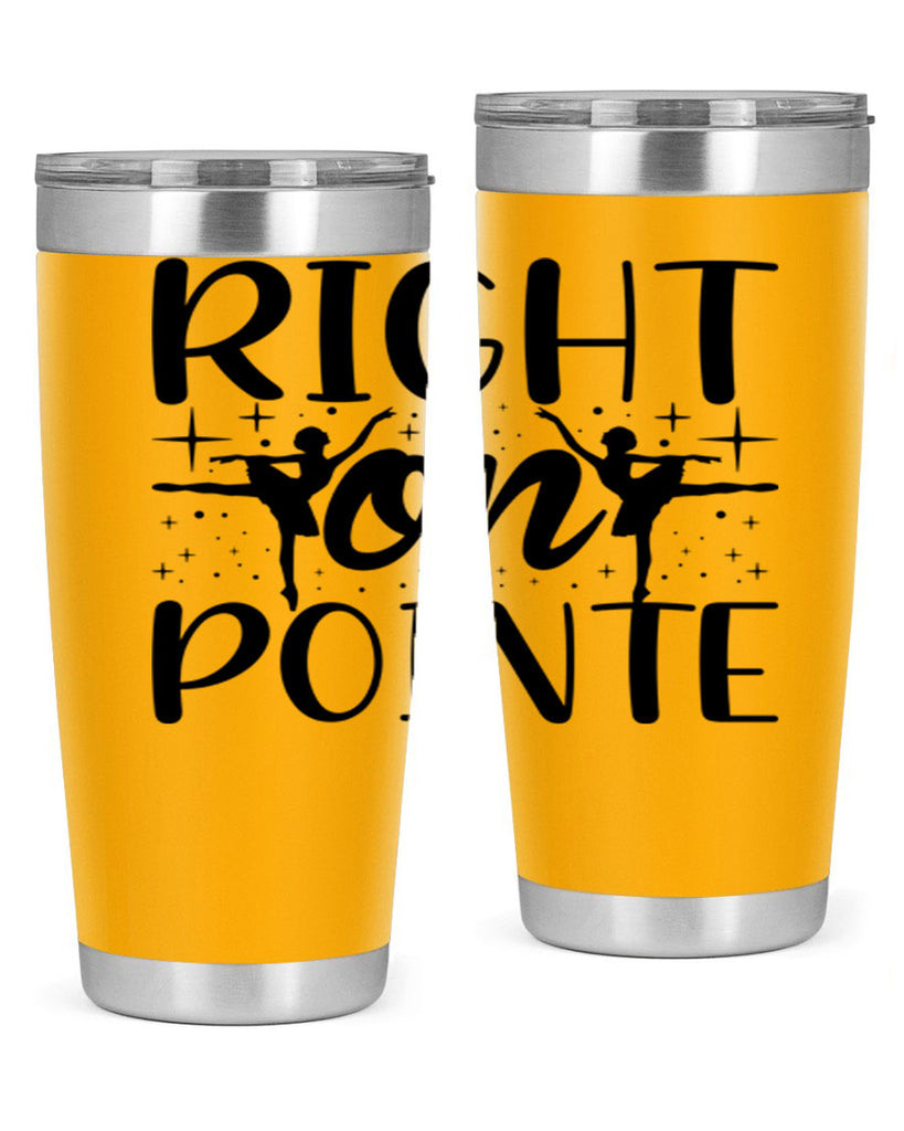 right on pointe78#- ballet- Tumbler