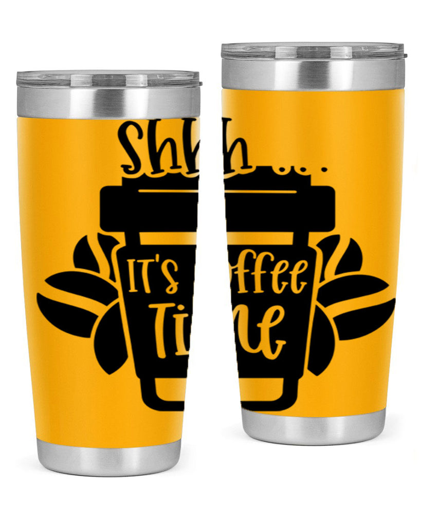 shhh its coffee time 37#- coffee- Tumbler