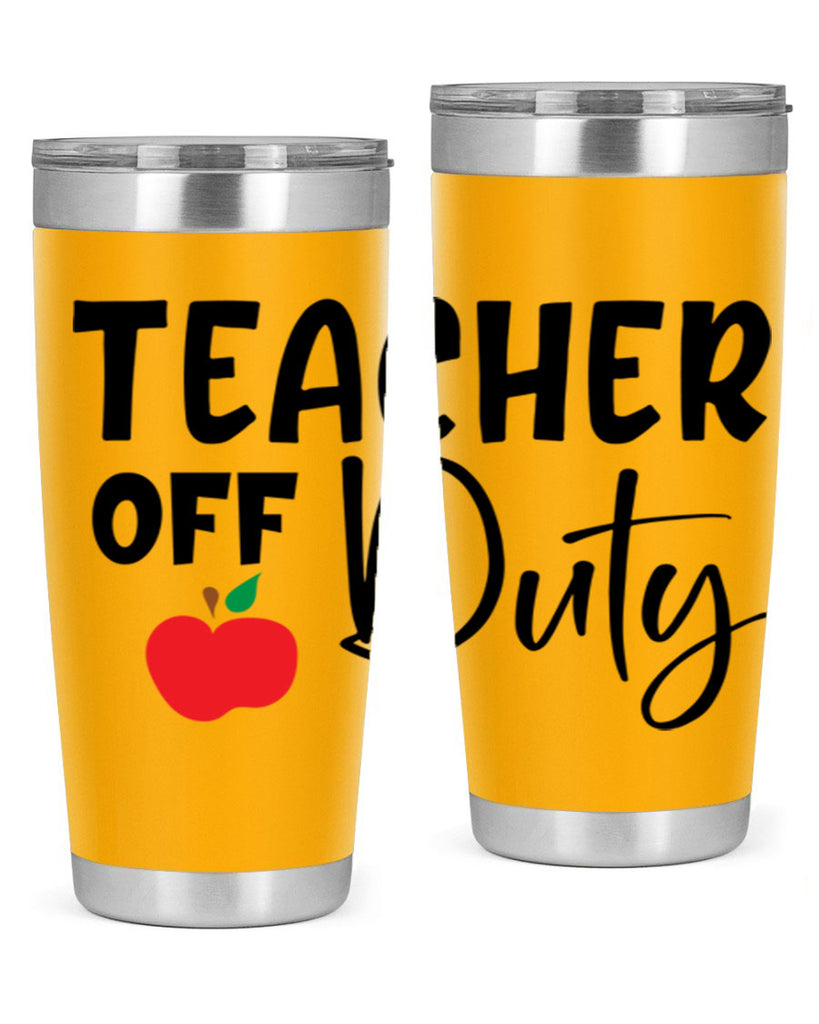 teacher off duty Style 140#- teacher- tumbler
