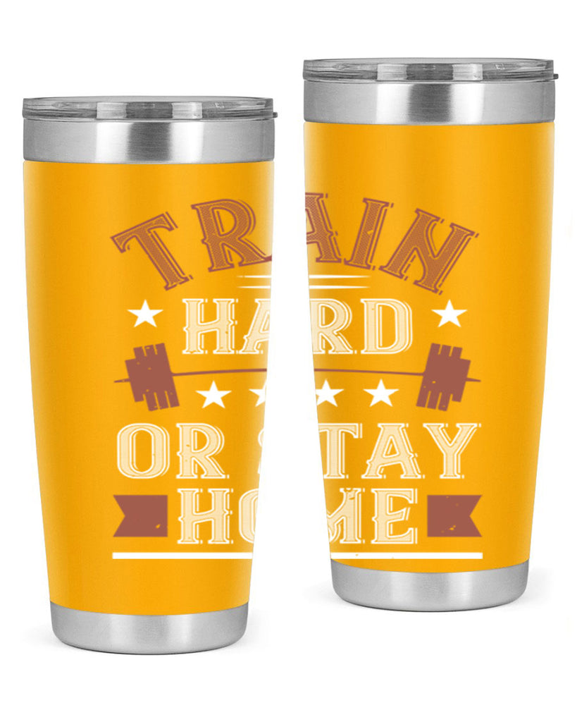 train hard or stay home 62#- gym- Tumbler