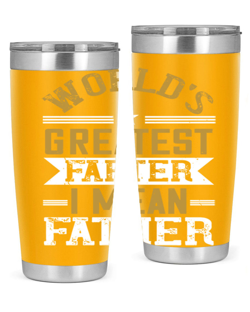 world’s greatest farter i mean my father 139#- fathers day- Tumbler