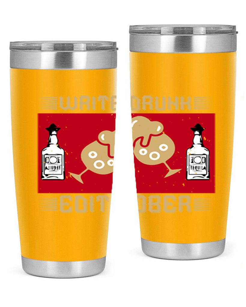 write drunk edit sober 14#- drinking- Tumbler