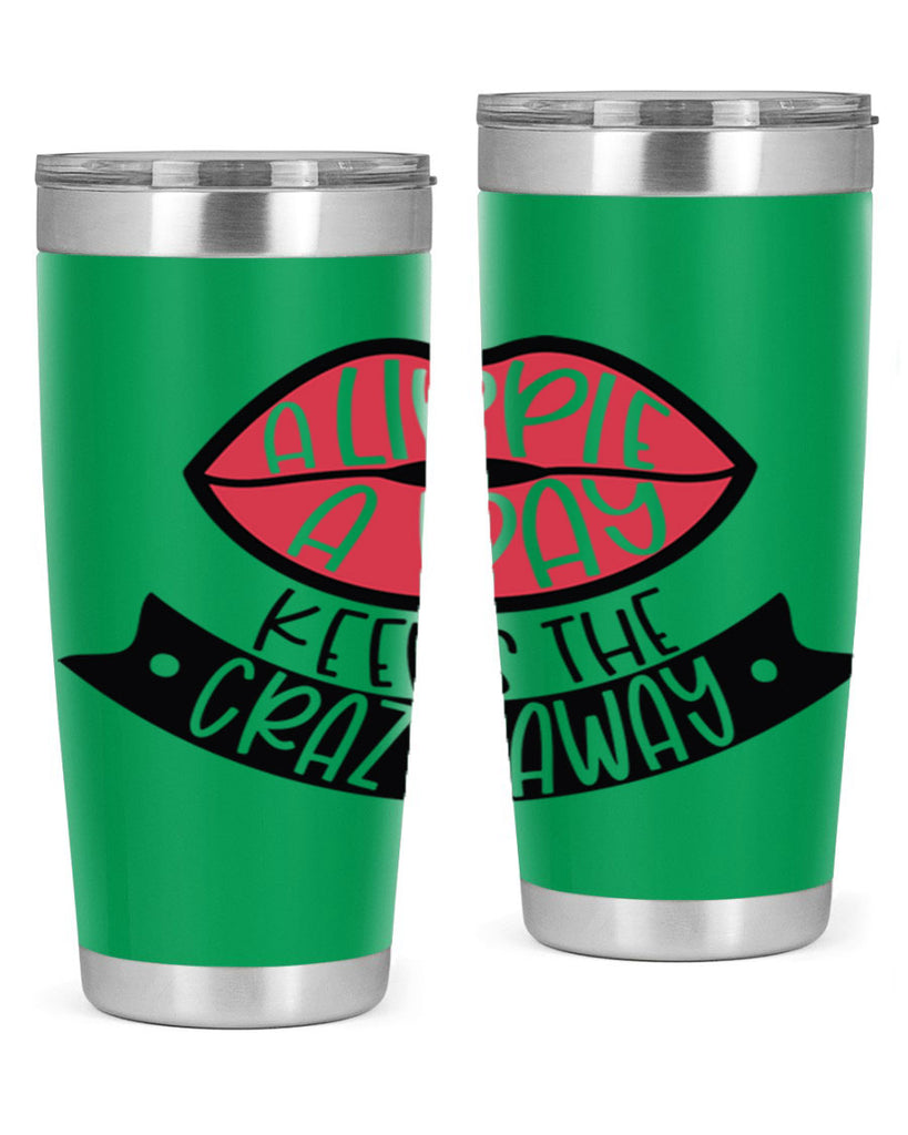 A Lippie A Day Keeps The Crazy Away Style 149#- make up- Tumbler