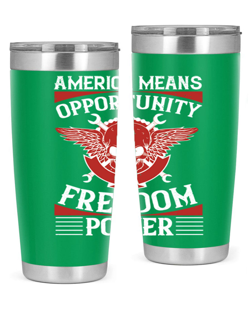 America means opportunity freedom power Style 85#- Fourt Of July- Tumbler