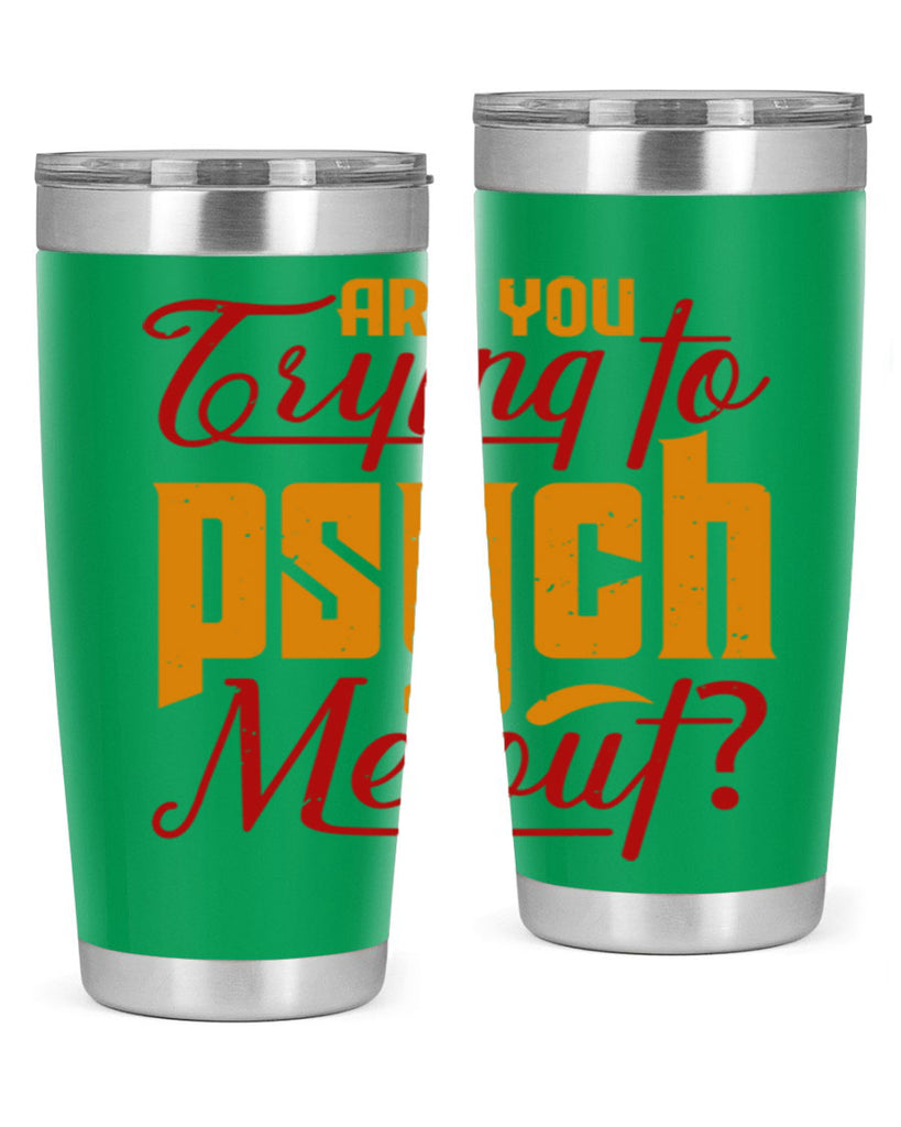 Are you trying to psych me out 50#- chess- Tumbler