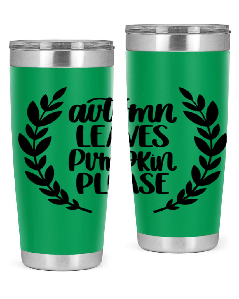 Autumn Leaves Pumpkin Please 476#- fall- Tumbler