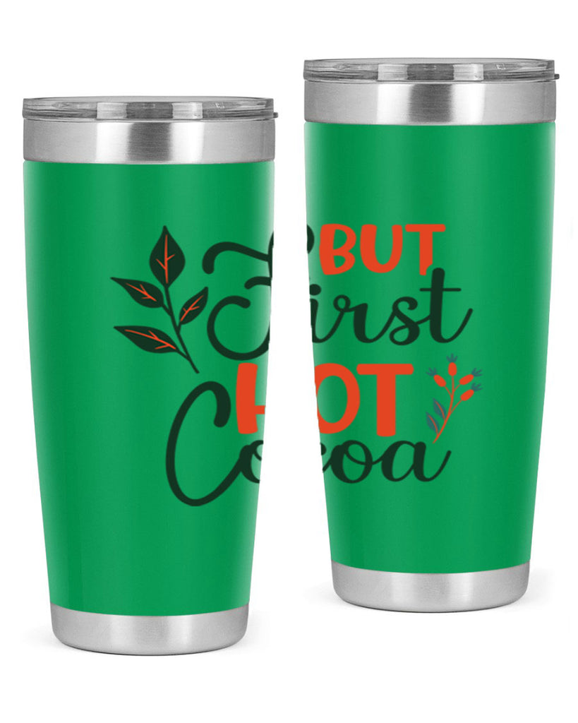 But First Hot Cocoa 34#- winter- Tumbler