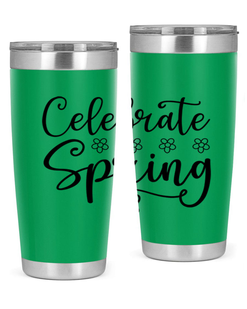 Celebrate spring  105#- spring- Tumbler