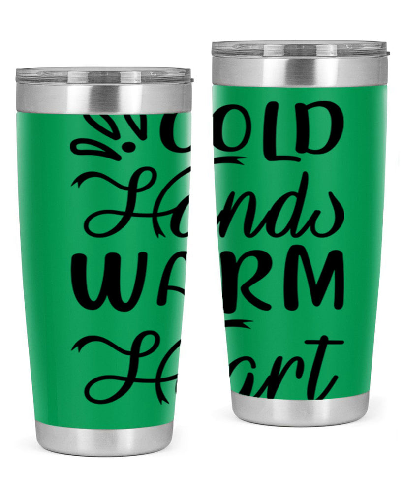 Cold Hands Warm Heart 54#- winter- Tumbler