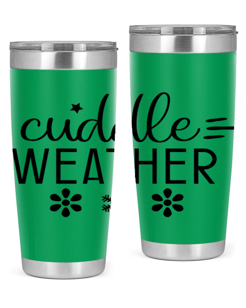 Cuddle Weather85#- winter- Tumbler