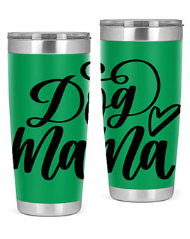 Dog Mama Style 29#- dog- Tumbler