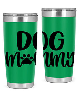 Dog Mommy Style 24#- dog- Tumbler