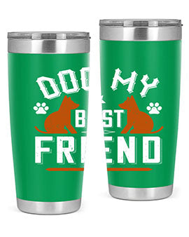 Dog My Best Friend Style 219#- dog- Tumbler