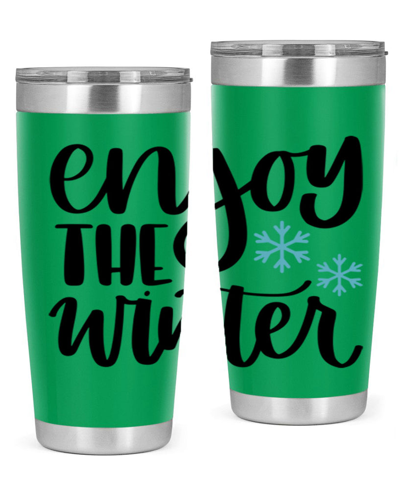 Enjoy The Winter340#- winter- Tumbler