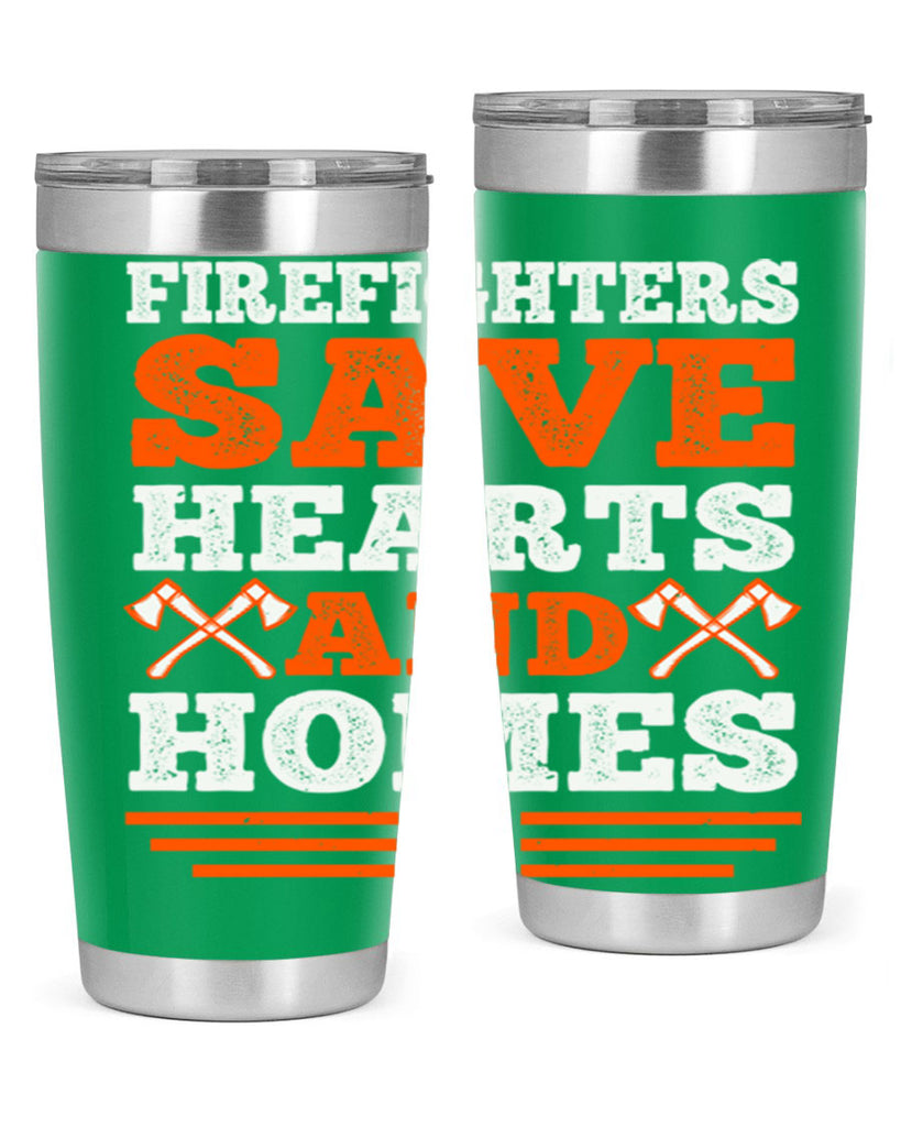 Firefighters save hearts and homes Style 71#- fire fighter- tumbler