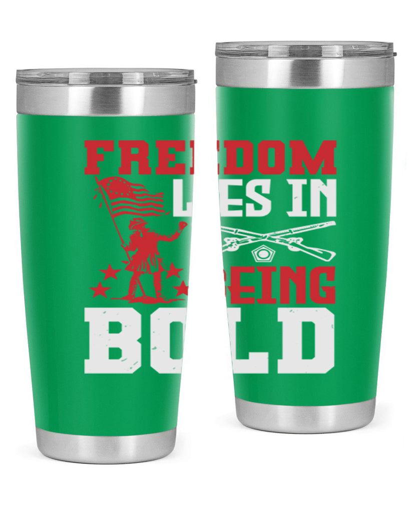 Freedom lies in being Style 11#- Fourt Of July- Tumbler