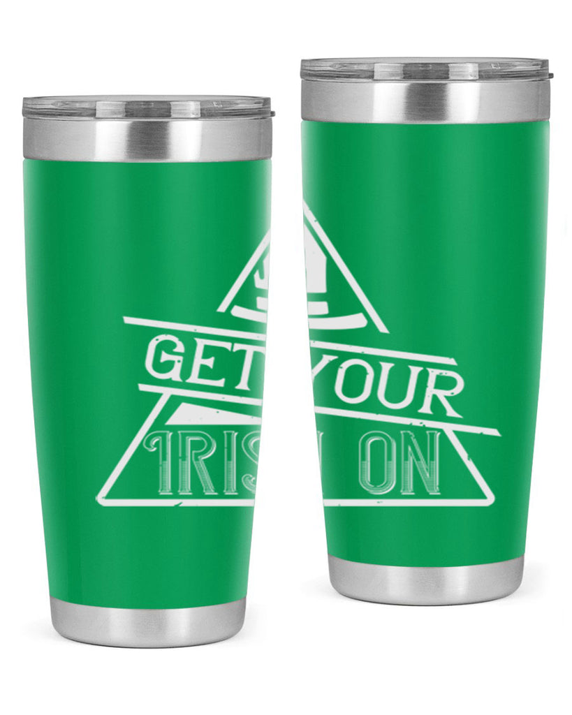 Get your Irish on Style 137#- St Patricks Day- Tumbler