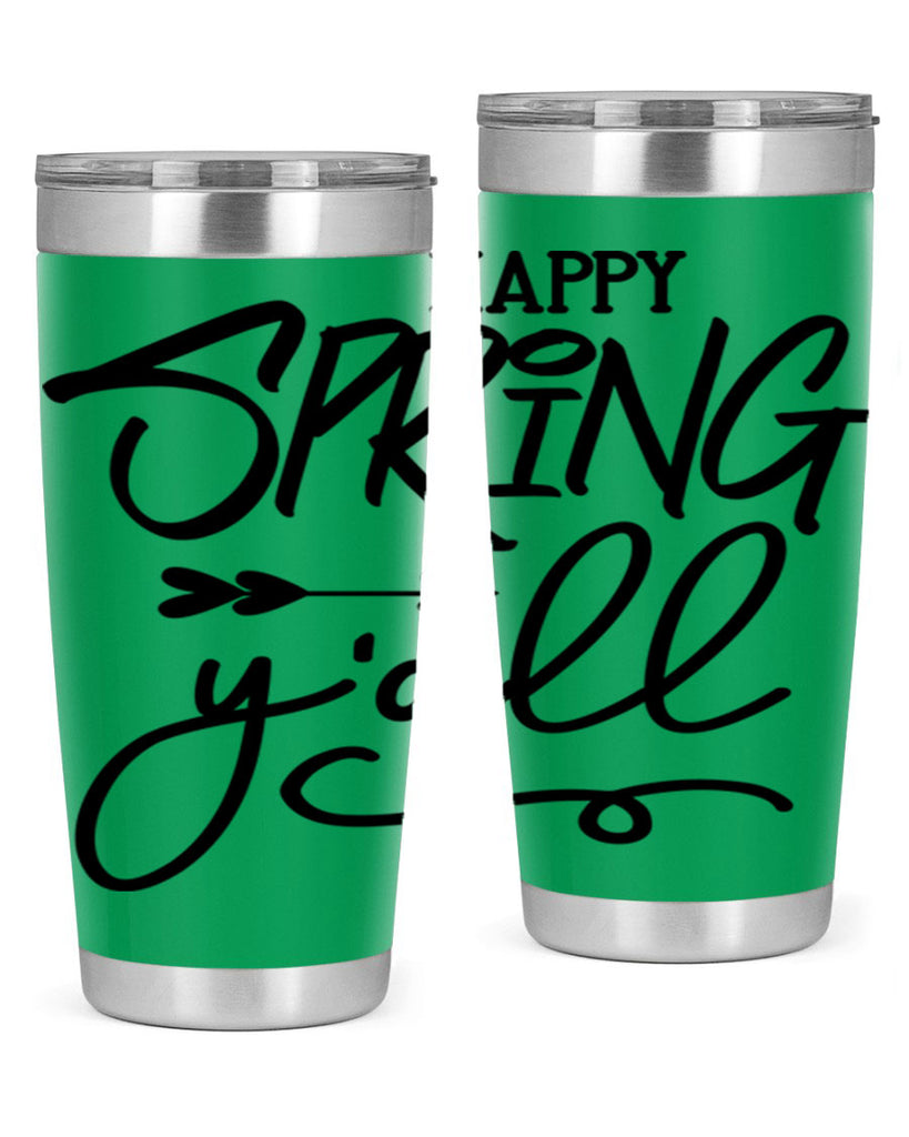 Happy Spring Y'all169#- spring- Tumbler