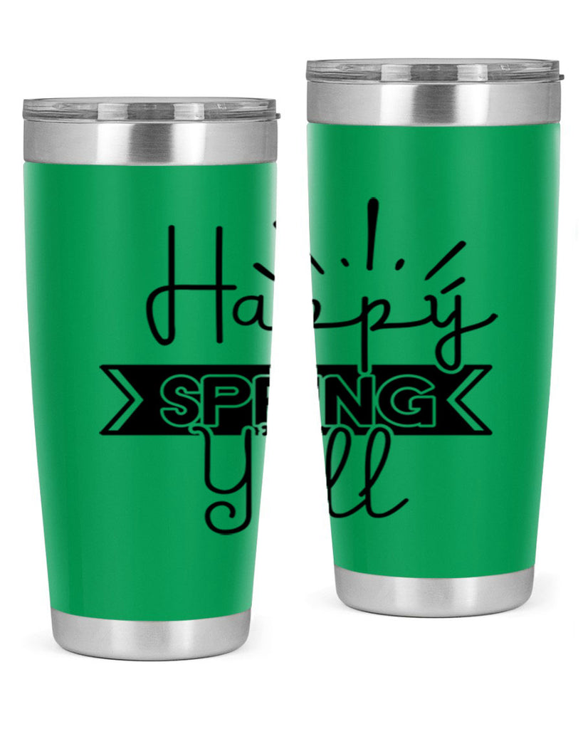 Happy Spring Yall173#- spring- Tumbler